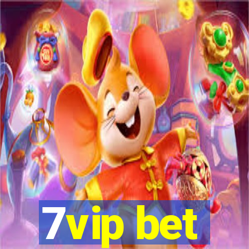 7vip bet